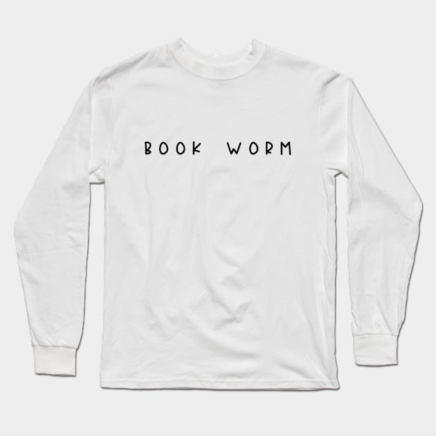 Bookworm Book Lover 2 Long Sleeve T-Shirt by Halby